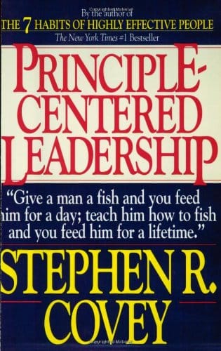 Principle-Centered Leadership by Stephen R. Covey